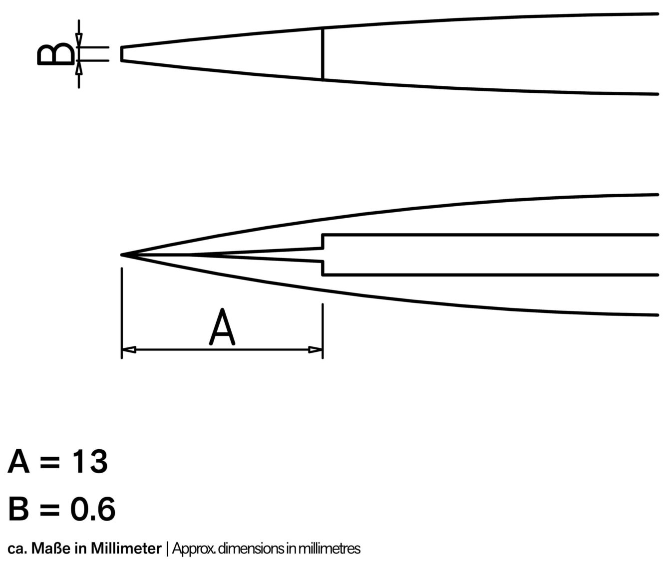 Das Bild zeigt technische Zeichnungen mit zwei verschiedenen Maßen. Oben ist ein spitz zulaufendes Element mit der Breite B = 0,6 mm, unten eine Ansicht mit der Länge A = 13 mm.